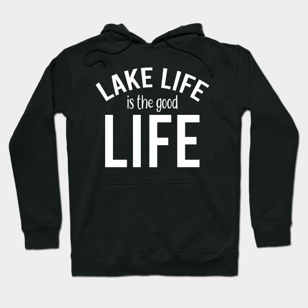 Lake Life Is The Good Life - Vintage Style Hoodie by rebuffquagga